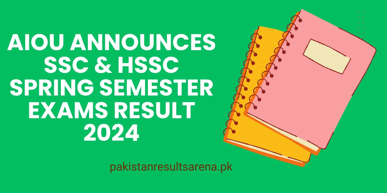 AIOU-Announces-SSC-_-HSSC-Spring-Semester-Exams-Result-2024