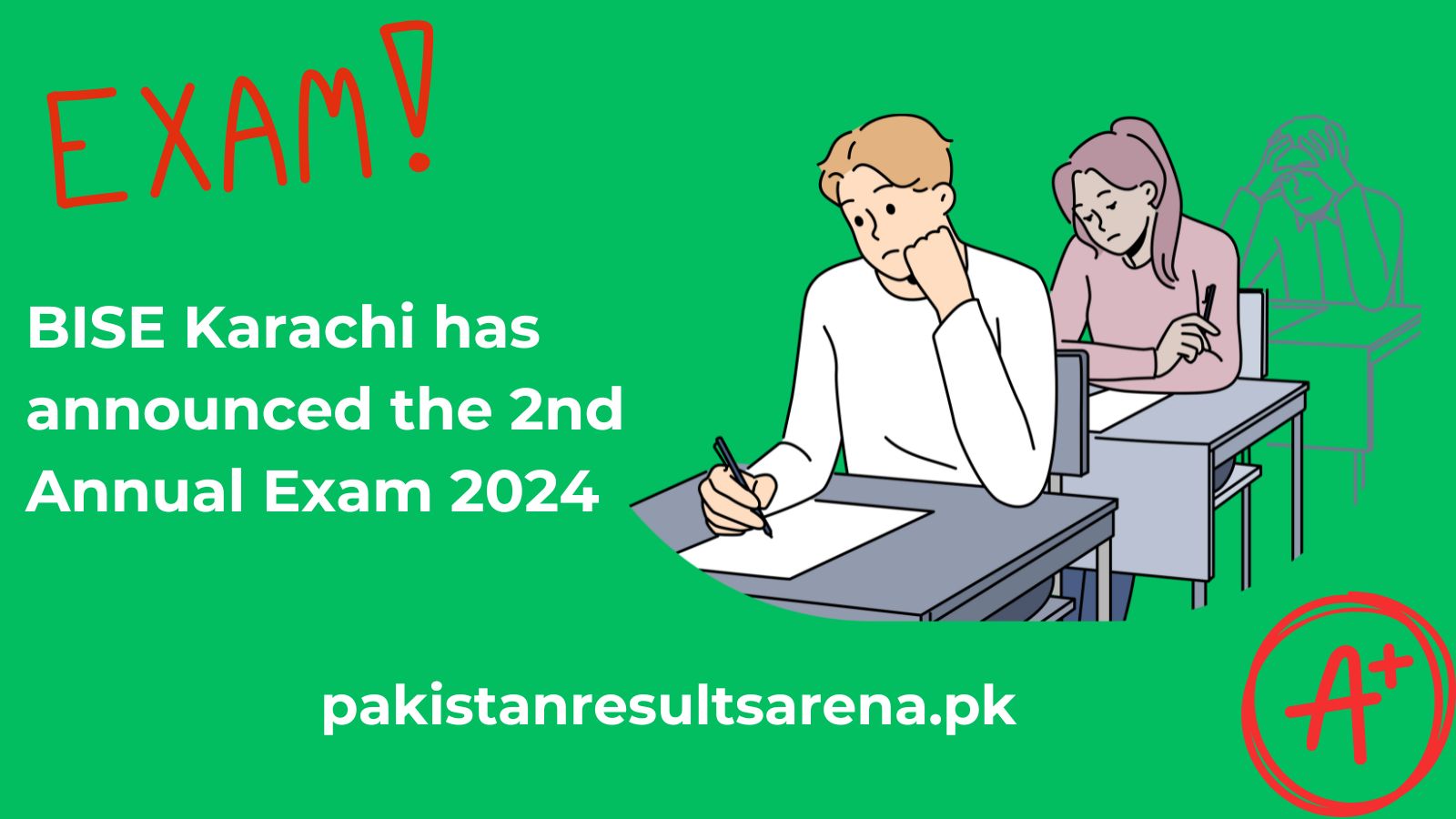 BISE Karachi has announced the 2nd Annual Exam 2024