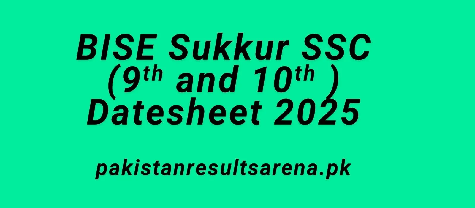 BISE Sukkur 9th Class Datesheet 2025